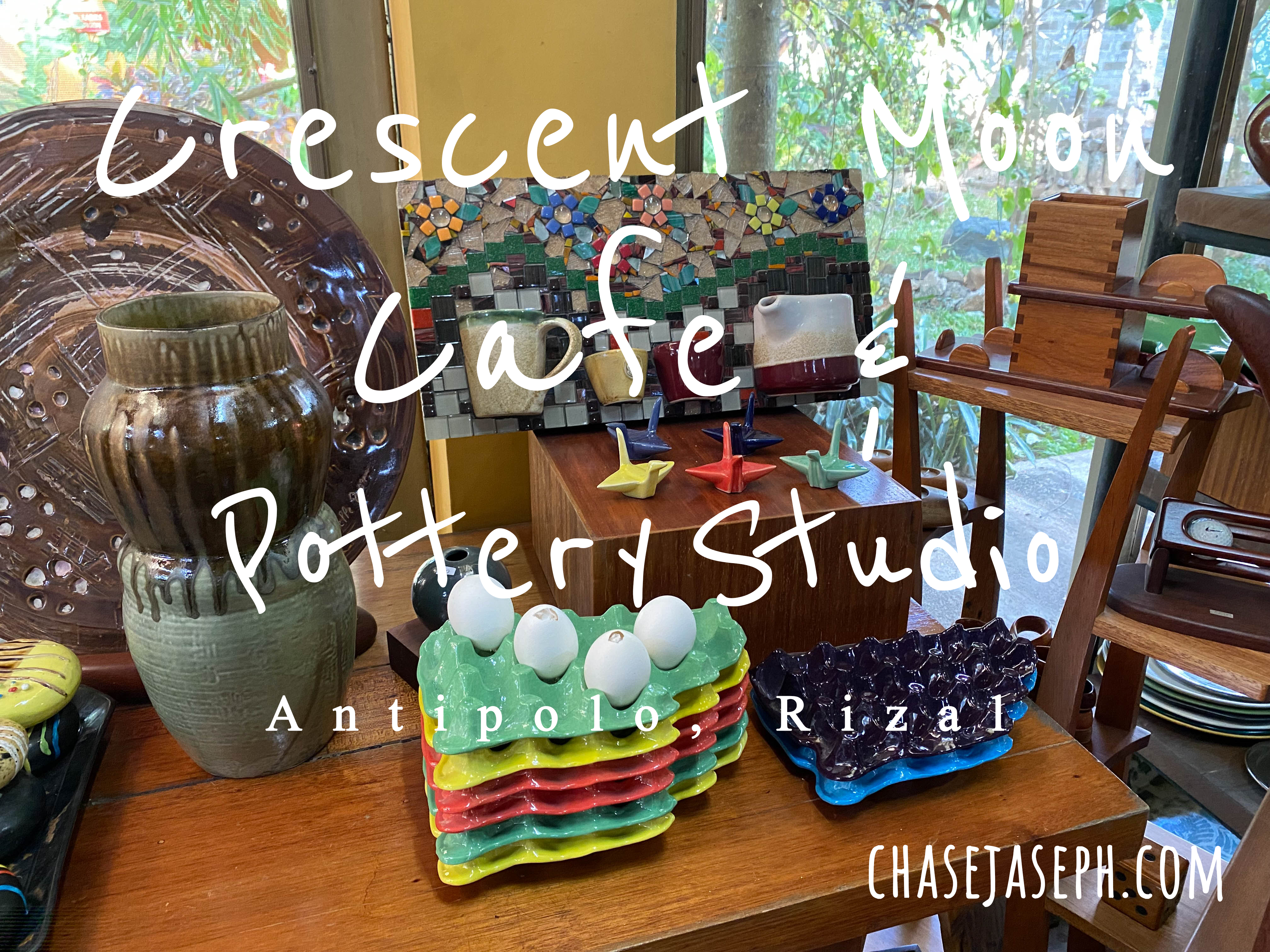 Crescent Moon Cafe and Studio Pottery - Antipolo Rizal (Food Guide)