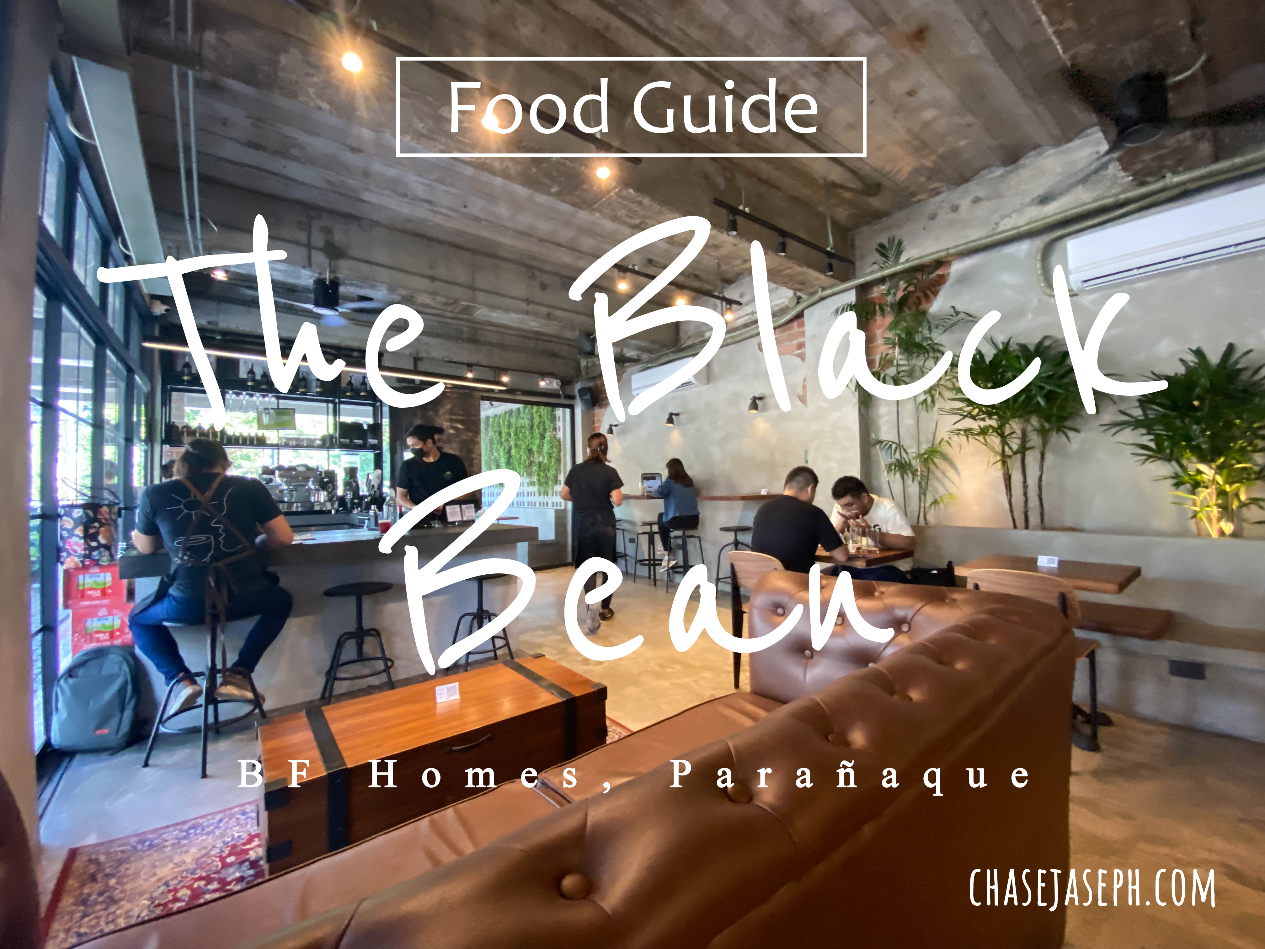 The Black Bean - BF Homes, Parañaque City (Food Guide)